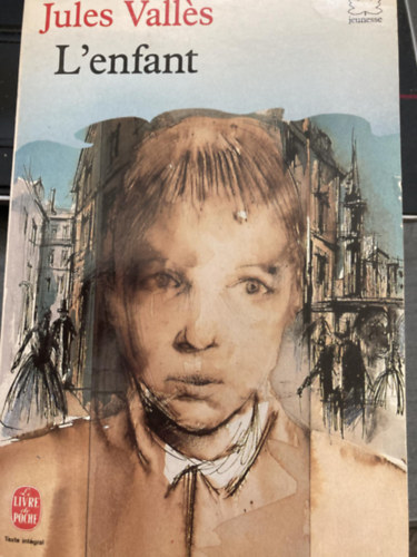 Jules Vall�s - L'Enfant