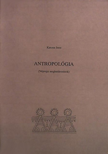 Antropolgia (Nprajzi meghatrozsok)