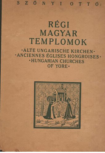 Rgi magyar templomok