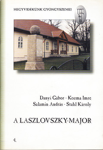 Danyi-Kozma-Salamin-Stahl - A Laszlovszky-major