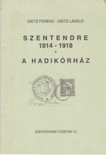 Szentendre 1914-1918 - A hadikrhz