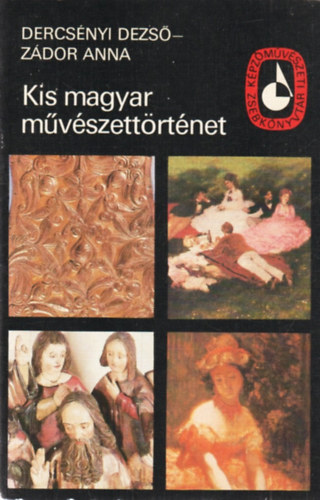 Kis magyar m�v�szett�rt�net