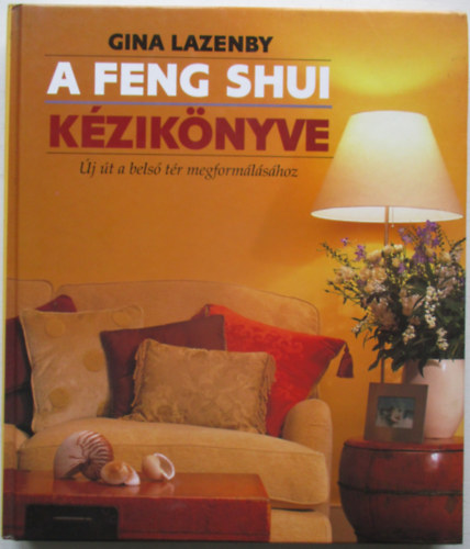 A feng shui kziknyve