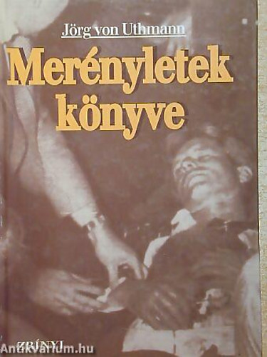 J�rg von Uthmann - Mer�nyletek k�nyve Julius Caesart�l Jichak Rabinig