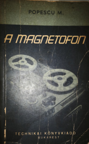 Popescu M. - A magnetofon