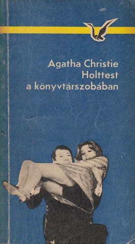 Holttest a k�nyvt�rszob�ban (Miss Marple 3.) - The Body in the Library