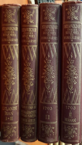 Hugo Viktor �sszes reg�nyei �s elbesz�l�seib�l: 1793 I-III, Hernani, Izlandi Han I-III, Egy hal�lra�t�lt utols� napja, Claude Gueux