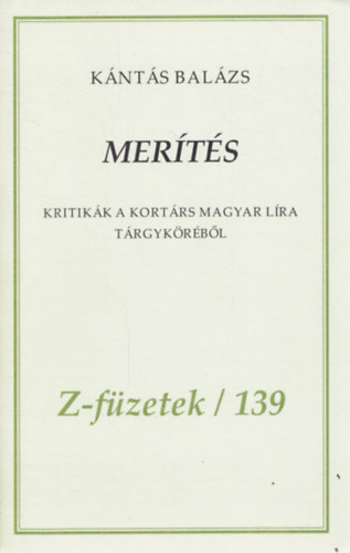 Knts Balzs - Merts - kritikk a kortrs magyar lra trgykrbl