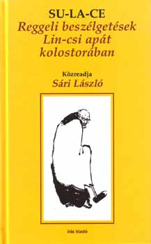Reggeli beszlgetsek Lin-csi apt kolostorban
