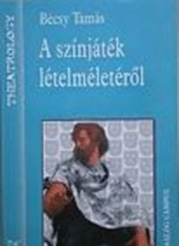 Bcsy Tams - A sznjtk ltelmletrl