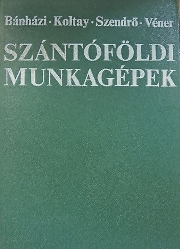 Sz�nt�f�ldi munkag�pek