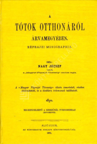 A t�tok otthon�r�l �rvamegy�ben. N�prajzi monographia