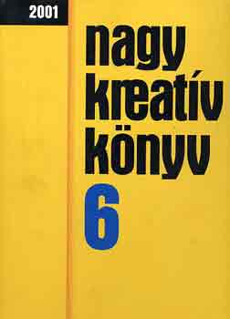 Nagy kreatv knyv 6. (2001)