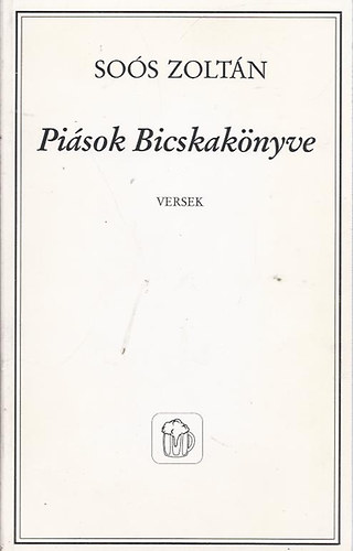 Pisok Bicskaknyve - Dediklt!