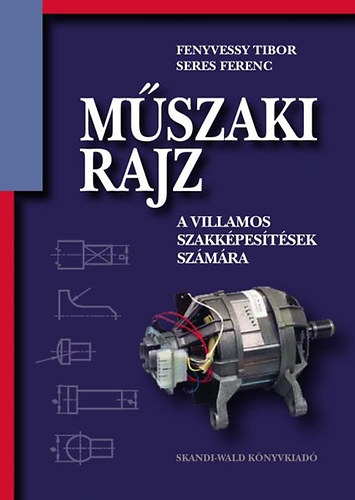 Mszaki rajz a villamos szakkpestsek szmra