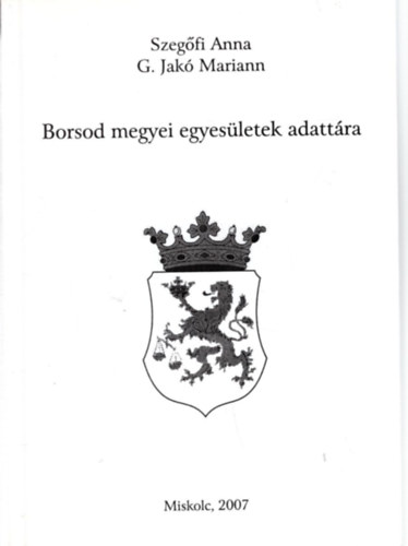 Borsod megyei egyesletek adattra - Levltri fzetek 50