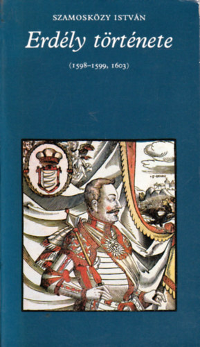 Erd�ly t�rt�nete (1598-1599, 1603) (pro memoria)