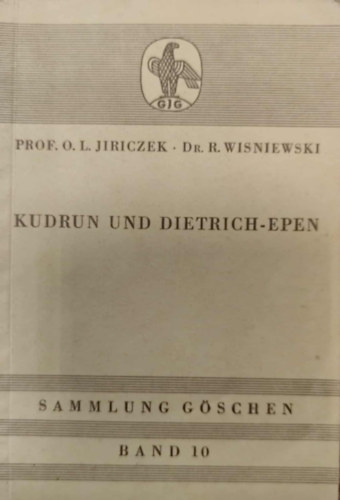 Kudrun und Dietrichepen in Auswahl mit W�rterbuch