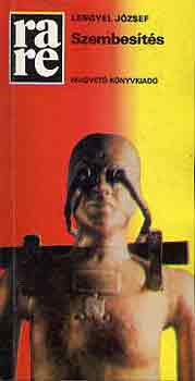 Lengyel J�zsef - Szembes�t�s