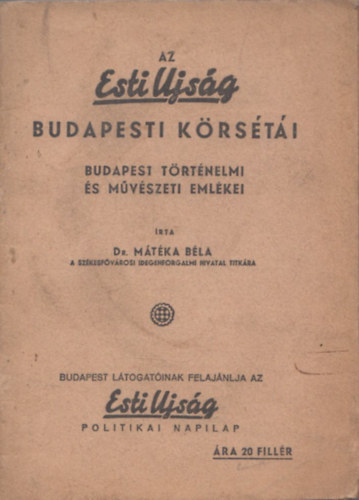 Az Esti jsg budapesti krsti - Budapest trtnelmi s mvszeti emlkei