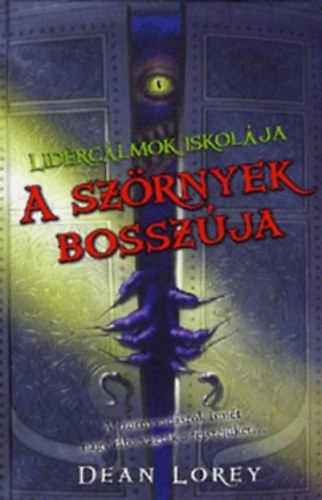 A szrnyek bosszja - Lidrclmok iskolja 2.