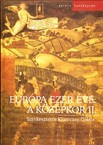 Eurpa ezer ve: a kzpkor II.