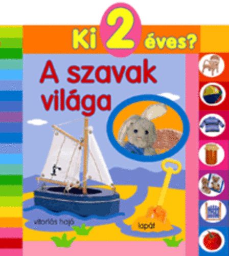 A szavak vilga - Ki 2 ves?