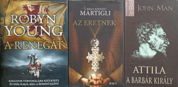 Carlo A. Martigli, John Man Robyn Young - Szrakoztat trtnelmi knyvcsomag