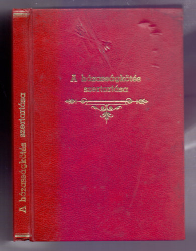 A hzassgkts szertartsa (Ordo celebrandi matrimonium)