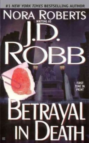 J. D. Robb (Nora Roberts) - Betrayal in death