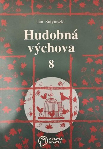 Sutyinszky Jnos - Hudobn vychova 8 o.