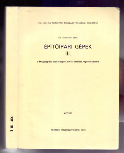 Dr. Temesv�ri Jen� - �p�t�ipari g�pek III.