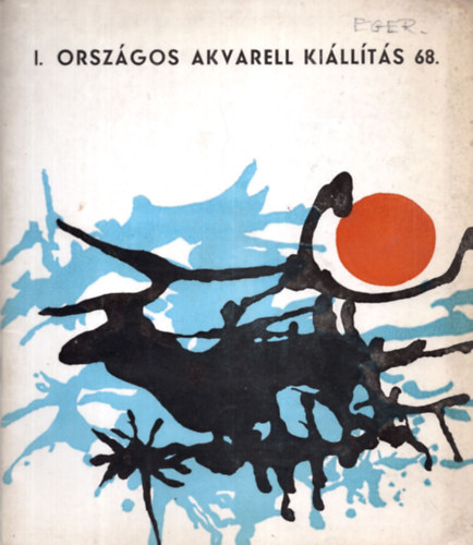 Katona Lszl - I. Orszgos akvarell killts 68.