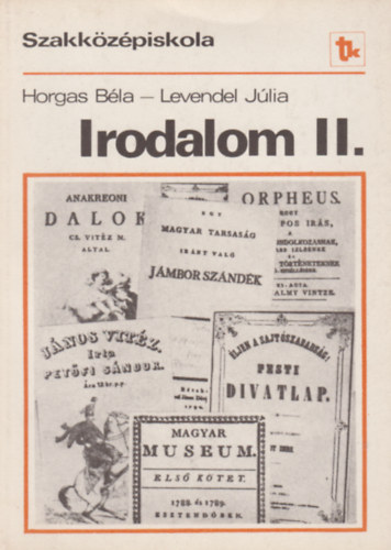 Irodalom II. - Szakk�z�piskola