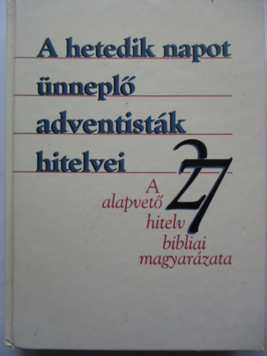 A hetedik napot nnepl adventistk hitelvei