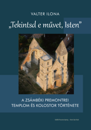 Tekintsd e mvet, Isten