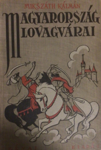 Magyarorsz�g lovagv�rai