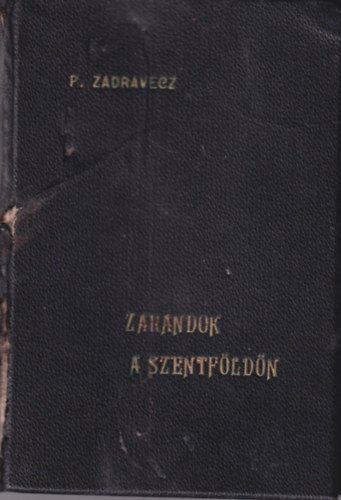 Zarndok a Szentfldn (59 kppel)