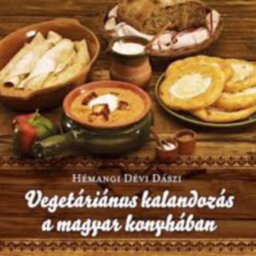 Vegetrinus kalandozs a magyar konyhban