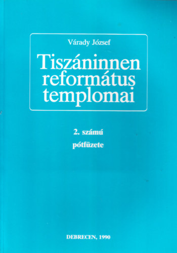 Tiszninnen reformtus templomai 2. szm ptfzet