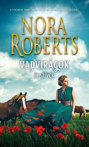 Vadvir�gok - �r sz�vek