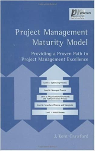 J. Kent Crawford - Project management maturity model