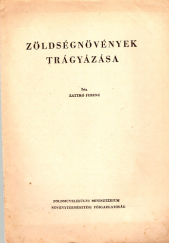 Z�lds�gn�v�nyek tr�gy�z�sa