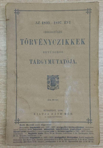 Az 1893-1897. vi orszggylsi trvnyczikkek betsoros trgymutatja (1898)