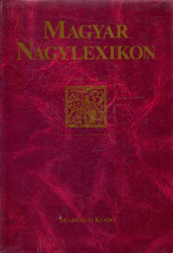 Magyar Nagylexikon 1. (tredk) A-ANC