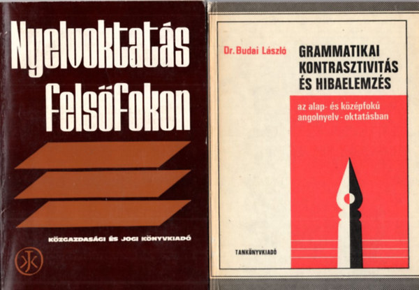 2 db nyelvoktats knyv: Grammatikai kontrasztivits s hibaelemzs + Nyelvoktats felsfokon