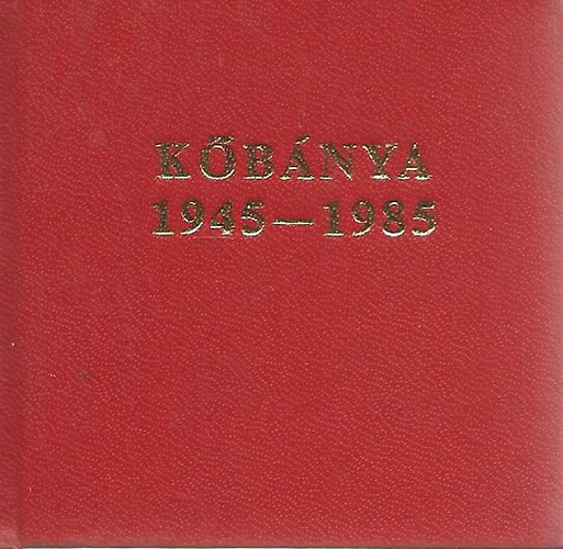 K�b�nya 1945-1985