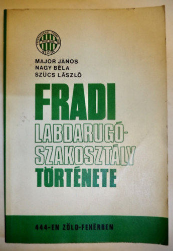 Fradi Labdarg-szakosztly trtnete