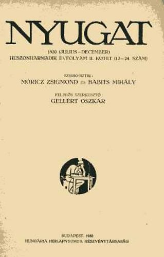 Móricz Zsigmond - Babits Mihály  (szerk.) - Nyugat 1930 I. kötet