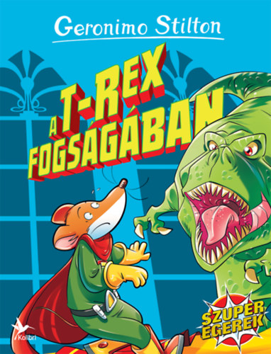 A T-rex fogsgban